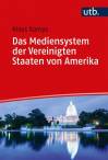 Das Mediensystem der Vereinigten Staaten von Amerika - 