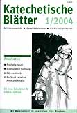 Zeitschrift: KatBl 1/2004 - Propheten