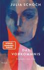 Das Vorkommnis - Roman Biographie einer Frau (Band 1)