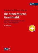 Die französische Grammatik Regeln, Anwendung, Training - inklusive eLearning-Kurs mit über 7.000 Aufgaben