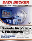 Sounds für Video- und Fotoshows Der entscheidende Kick für Ihre Filme, Bilder und Präsentationen