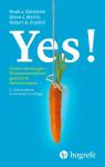 Yes! - Andere überzeugen - 60 wissenschaftlich gesicherte Geheimrezepte