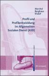Profil und Profilentwicklung im Allgemeinen Sozialen Dienst (ASD) - Mit Online-Material