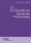 Diversität und Demokratie  - Gesellschaftliche Vielfalt und die Zukunft der sprachlichen und politischen Bildung