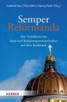 Semper Reformanda - Das Verhältnis von Staat und Religionsgemeinschaften auf dem Prüfstand