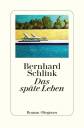 Das späte Leben - Roman