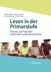 Lesen in der Primarstufe Theorie und Praxis für Leseerwerb und Leseunterricht