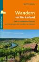 Wandern im Neckarland - Die 25 schönsten Touren von Nürtingen bis Lauffen am Neckar