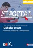 Digitales Lesen Grundlagen – Perspektiven – Unterrichtspraxis 