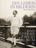 Das Stefan Zweig Album Ein Leben in Bildern