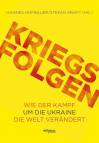 Kriegsfolgen - Wie der Kampf um die Ukraine die Welt verändert