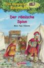 Das magische Baumhaus (Band 56) - Der römische Spion 