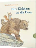 Herr Eichhorn und die Ferne 