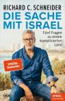 Die Sache mit Israel - Fünf Fragen zu einem komplizierten Land