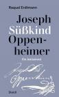 Joseph Süßkind Oppenheimer - Ein Justizmord