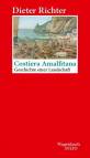 Costiera Amalfitana Geschichte einer Landschaft