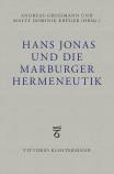 Hans Jonas und die Marburger Hermeneutik 