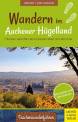 Wandern im Aachener Hügelland - 7 Routen zwischen Aachener Wald und Wurmtal