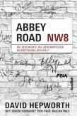 ABBEY ROAD - Die Geschichte des berühmtesten Musikstudios der Welt