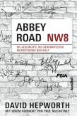 ABBEY ROAD - Die Geschichte des berühmtesten Musikstudios der Welt
