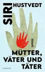 Mütter, Väter und Täter Essays
