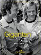 Giganten - Die größten EM-Spiele aller Zeiten