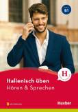 Italienisch üben  Hören & Sprechen B1