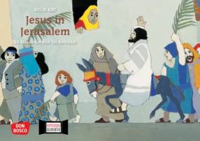 Jesus in Jerusalem. Kamishibai Bildkartenset - Entdecken - Erzählen - Begreifen: Kinderbibelgeschichten