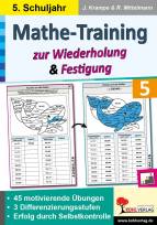 Mathe-Training zur Wiederholung und Festigung / Klasse 5   