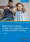 Methodenhandbuch Kinder und Jugendliche aus suchtbelasteten Familien - 