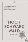 Hochschwarzwald European Essays on Nature and Landscape