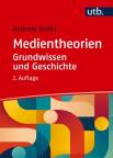 Medientheorien - Grundwissen und Geschichte