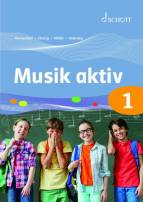 Musik aktiv 1 - Schülerarbeitsheft für den Unterricht in Klasse 5 an allgemeinbildenden Schulen
