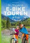 Allgäu / Die 27 schönsten E-Bike Touren  mit kostenlosem GPS-Download der Touren via BVA-website oder Karten-App
