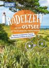 DuMont Radelzeit an der Ostsee in Mecklenburg-Vorpommern - Herrlich entspannte Radtouren zum Runterschalten & Genießen
