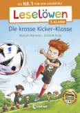 Die krasse Kicker-Klasse - Leselöwen 3. Klasse