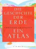 Die Geschichte der Erde - Ein Atlas - 