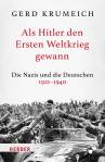 Als Hitler den Ersten Weltkrieg gewann - Die Nazis und die Deutschen 1921-1940