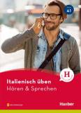 Italienisch üben  - Hören & Sprechen A1