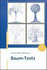 Baum-Tests (Ursula Avé-Lallement) Mit einer Einführung in die symbolische und graphologische Interpretation
