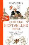 Schecks Bestsellerbibel - Schätze und Schund aus 20 Jahren