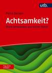 Achtsamkeit? Frag doch einfach! - Klare Antworten aus erster Hand