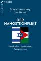 Der Nahostkonflikt Geschichte, Positionen, Perspektiven