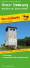 Harzer Grenzweg - Wandern am Grünen Band - Wanderkarte mit Ausflugszielen, Einkehr- & Freizeittipps, wetterfest, reissfest, abwischbar, GPS-genau. 1:30000