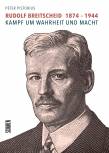 Rudolf Breitscheid 1874-1944 - Kampf um Wahrheit und Macht