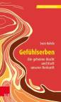 Gefühlserben - Die geheime Macht und Kraft unserer Herkunft