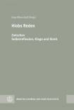 Hiobs Reden - Zwischen Selbstreflexion, Klage und Streit