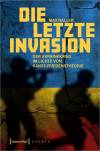 Die letzte Invasion - Der Ukrainekrieg im Lichte von Kants Friedenstheorie