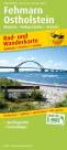 Fehmarn - Ostholstein - Malente - Heiligenhafen - Grömitz / Rad- und Wanderkarte mit Ausflugszielen, Einkehr- & Freizeittipps, wetterfest, reissfest, abwischbar, GPS-genau. 1:30000/1:50000