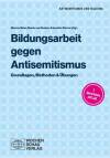 Bildungsarbeit gegen Antisemitismus - Grundlagen, Methoden & Übungen